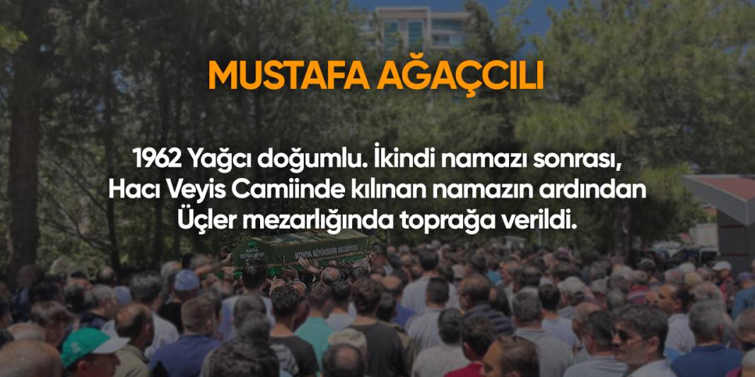 Konya'da bugün vefat edenler | 16 Ağustos 2025 11